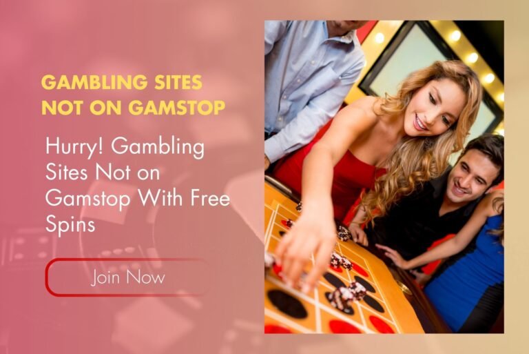 Hurry! Gambling Sites Not on Gamstop With Free Spins Hurry! Gambling Sites Not on Gamstop With Free Spins