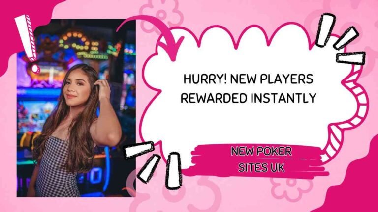 Hurry UK poker sites are rewarding new players quickly join to benefit today